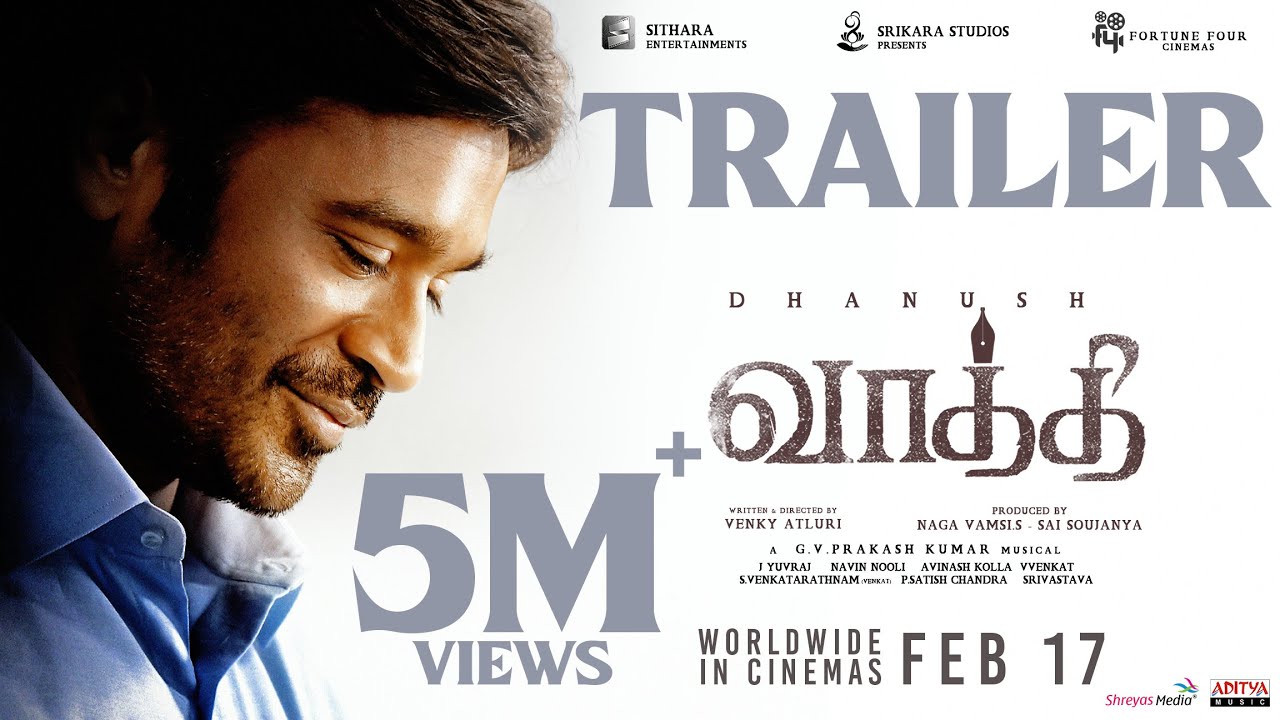வெளியாகியது வாத்தி ட்ரெயிலர் | Vaathi - Official Trailer | Dhanush | Samyuktha | GV Prakash Kumar | Venky Atluri