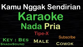 Download lagu KAMU  ENGGAK SENDIRIAN-Tipex|KARAOKE NADA PRIA​⁠-Male-Cowok-Laki-laki@UcokkuYasir mp3