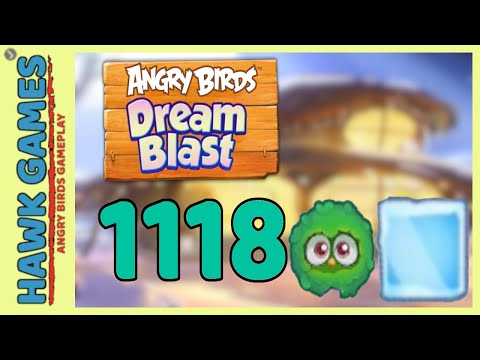 Angry Birds Dream Blast Level 1118 - Walkthrough, No Boosters
