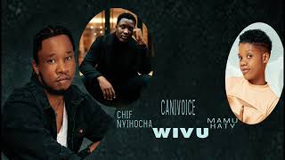 Download lagu Chief Nyihocha x Canivo Ft Mamuhaty Song Wivu_ly Audio Music mp3