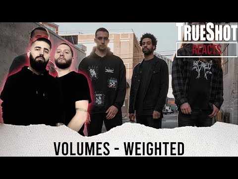 METALCORE BAND REACTS - VOLUMES "WEIGHTED" REACTION  / REVIEW