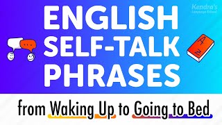 830 Self-Talk English Conversation Phrases for Fluency — from waking up to going to bed