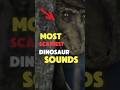 5 SCARIEST Dinosaur Sounds EVER!