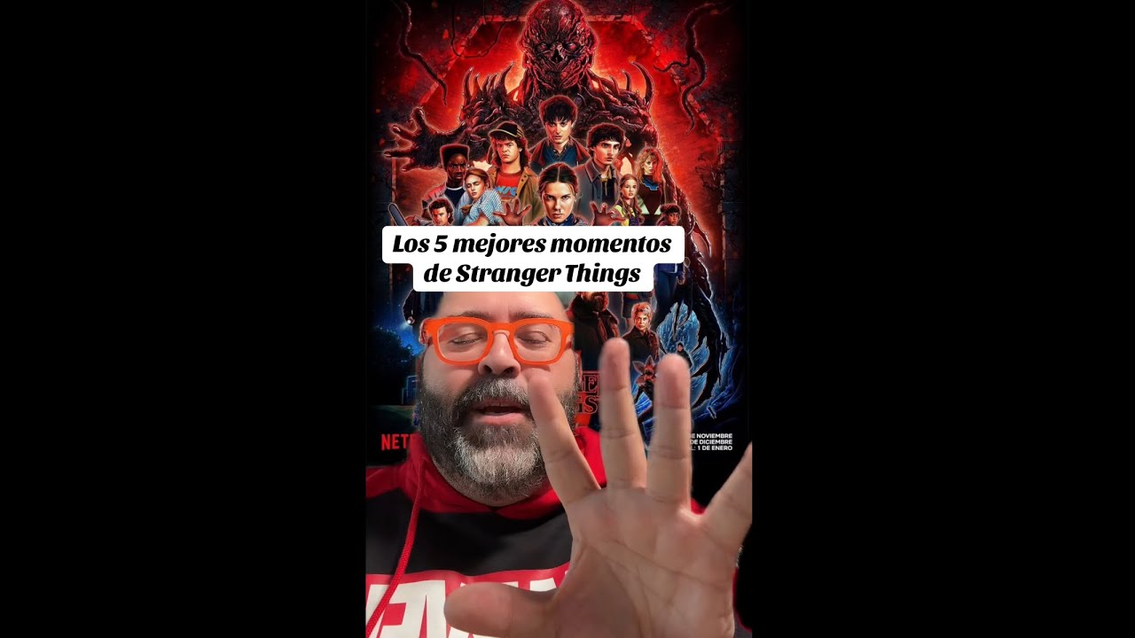 ¡LOS 5 MEJORES MOMENTOS DE STRANGER THINGS!