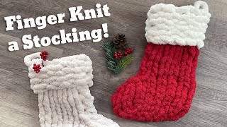 Finger Knit a Stocking in 1 Hour 🎄🧶