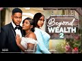 BEYOND WEALTH 2 CLINTON JOSHUA MIWA OLORUNFEMI TREASURE JOSEPH LATEST 2025 NIGERIAN MOVIE