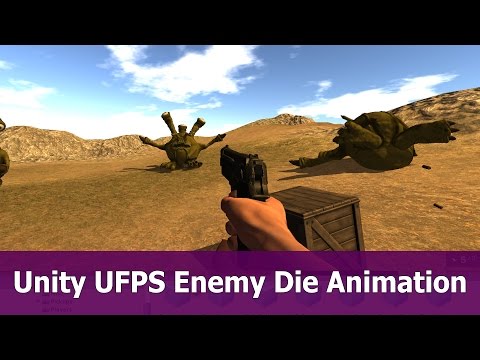 Unity UFPS tutorial: Enemy Die Animation