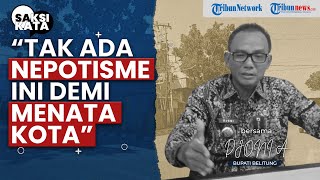 Bupati Belitung Tegaskan Pengalihan Sewa Puncak Demi Penataan Kota Tanjungpandan Terpadu