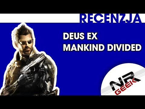Deus Ex - Mankind Divided - Recenzja #deusex #cyberpunk #mankind #review
