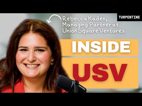 Union Square Venture's Rebecca Kaden on How the Firm Develops ...