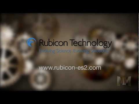 Rubicon Technology on Manufacturing Marvels