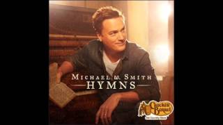 Michael W. Smith -  Wonderful, Merciful Savior