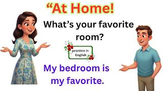 100 Daily English Questions and Answers | Describe Your Home | Learn English Speaking Practice