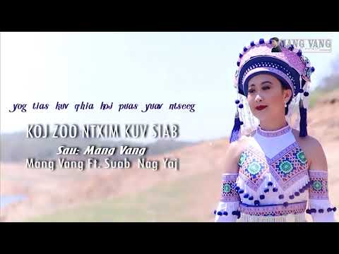 koj zoo ntxim kuv siab - Mang Vang ft. Suab Nag Yaj  (Karaoke)