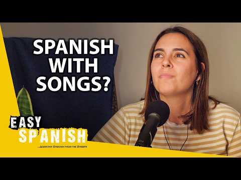 Learning Languages with Music | Easy Spanish Podcast 174