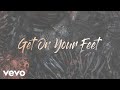 Gloria Estefan Get On Your Feet Audio