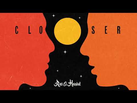 Ras El Hanout - Closer