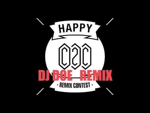C2C Happy (DJ DOE Remix)