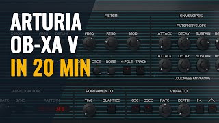 Video thumbnail for Arturia OB-XA V tutorial in 20 minutes ( No talking ) by XNB