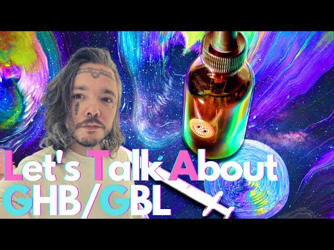 #91: My Experience with GHB/GBL: The Good, The Bad, and The Ugly
