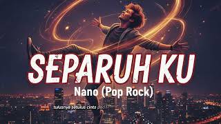 Download lagu Nano – Separuhku (Pop Rock Cover by DNAI) mp3 Download lagu Nano – Separuhku (Pop Rock Cover by DNAI) mp3