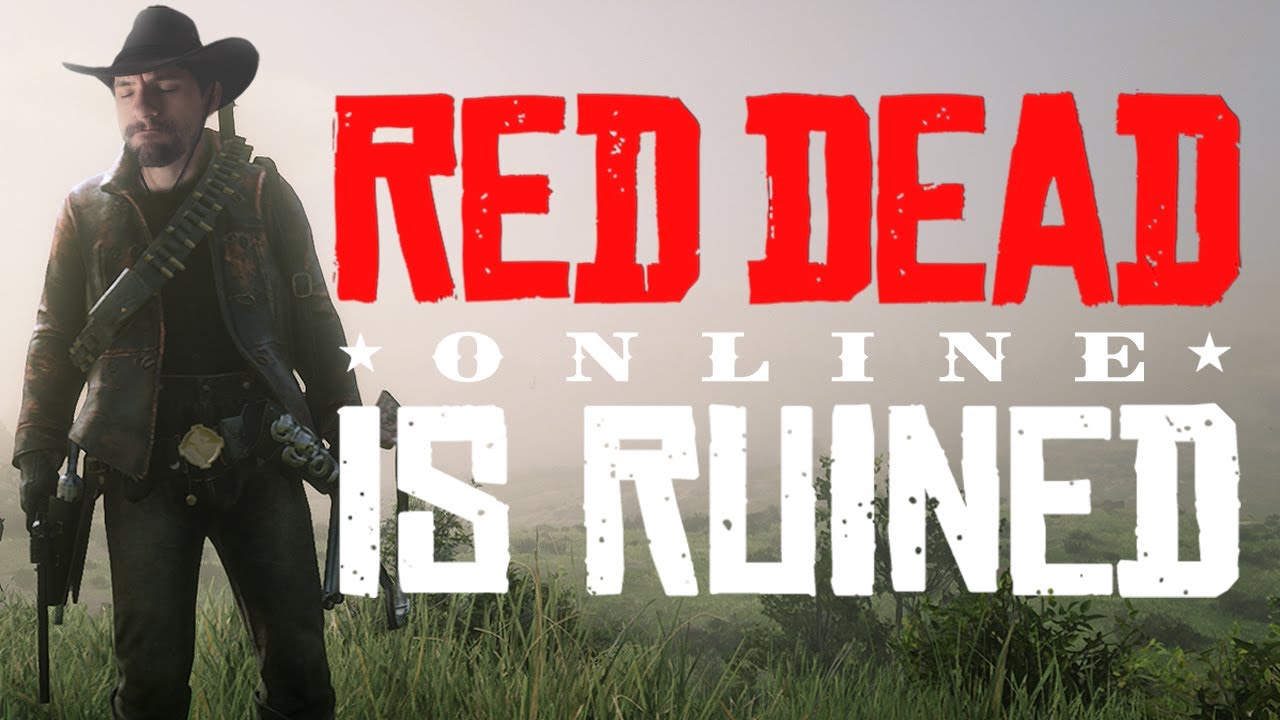 Red Dead Online is Ruined.