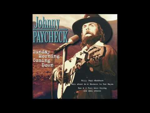 I'm Not Looking Back Anymore - Johnny Paycheck