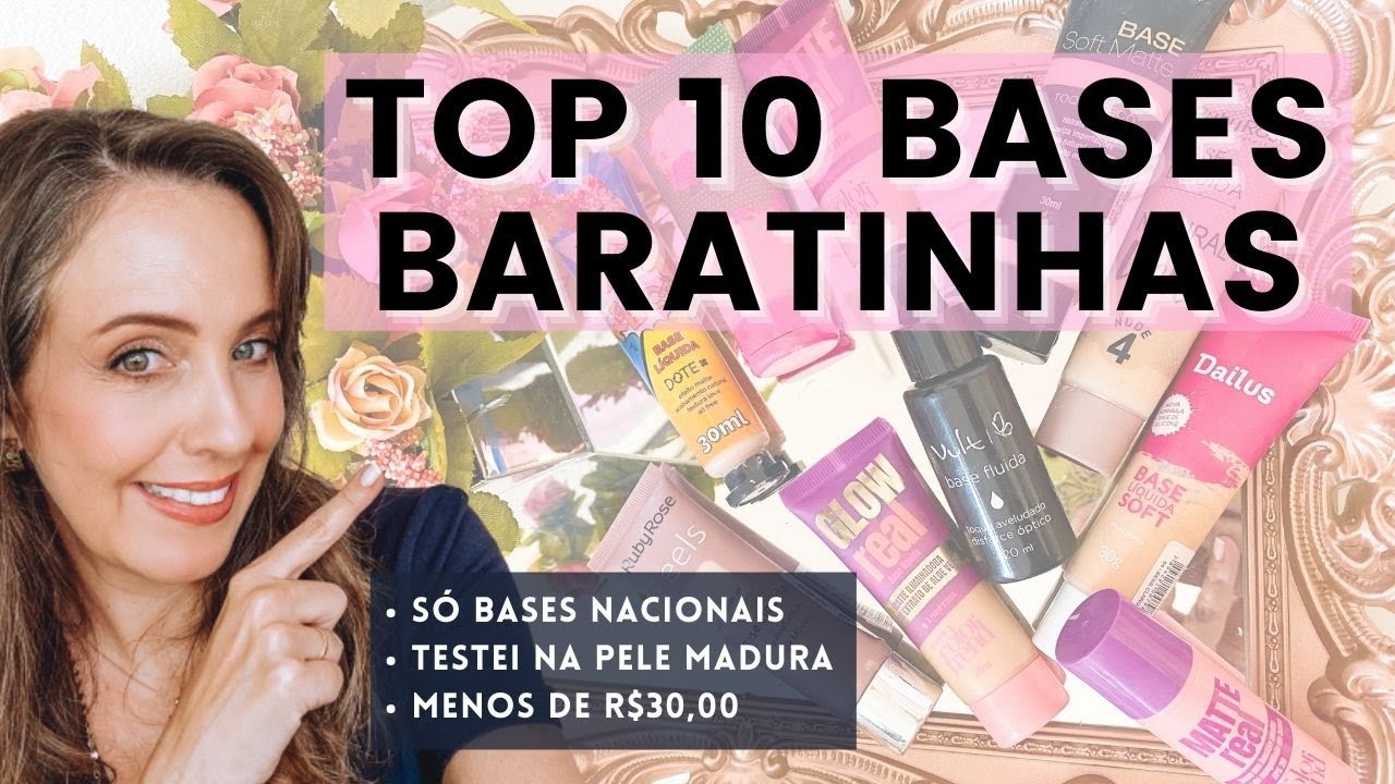 TOP 10 BASES BARATINHAS NA PELE MADURA 2021