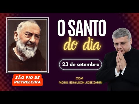 SAINT OF THE DAY - SEPTEMBER 23: SAINT PIO OF PIETRELCINA