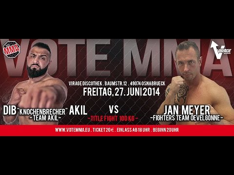 VoteMMA - 100kg Title- Dib "Knochenbrecher" Akil vs Jan Meyer (Fighters Tem Oevelgonne)