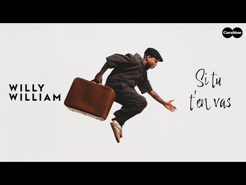 Willy William - Si tu t'en vas (Official Lyric Video)