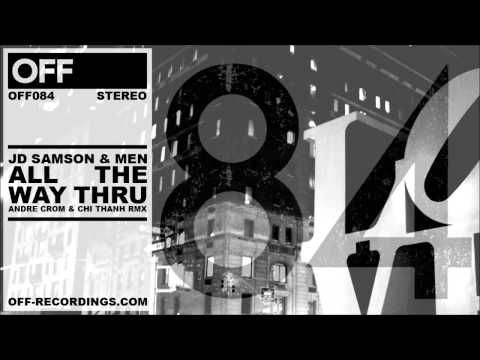 JD Samson & MEN - All The Way Thru (Andre Crom & Chi Tanh Remix) - OFF084