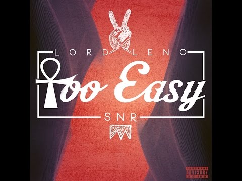Leno Banton - Too Ea$y (Ft. & Prod. by SNR)(Official Audio)