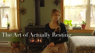 I’ve been tired my entire life - the art of actually resting