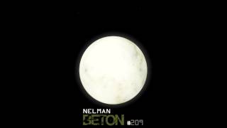 NELMAN @ Beton Radio Show - Techno FM (UK) 2013-06-27