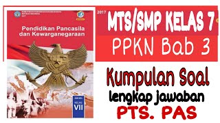 Download lagu SMP KELAS 7, PPKN BAB 3 KUMPULAN SOAL LENGKAP JAWABAN. SIAP MENGHA- DAPI  PTS, PAS SEMESTER GANJIL. mp3