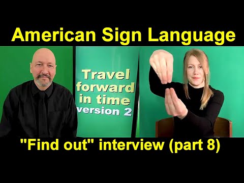 An Interview with Cäsar Jacobson (08)  "Find Out" series: American Sign Language (ASL) with Dr. Bill