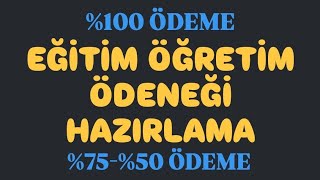2026 - KBS Eğitim Öğretim Hazırlık Ödeneği Hazırlama - %100, %75, %50