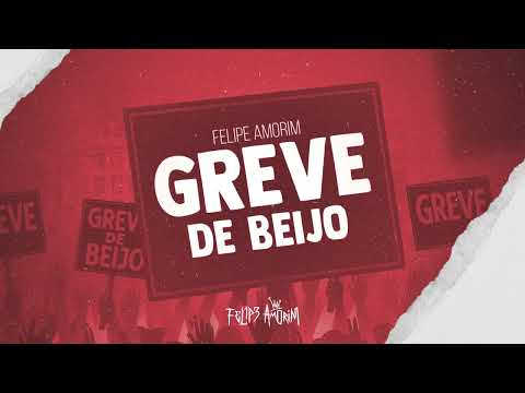 Felipe Amorim - Greve de Beijo (Lyric Oficial)