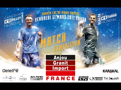 Match exhibition Farag / Pilley, Angers - Squash Lac de Maine, 31 mars 20H00
