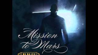 PRo - Mission to Mars [Dying to Live] [Lyrics] [1080p]