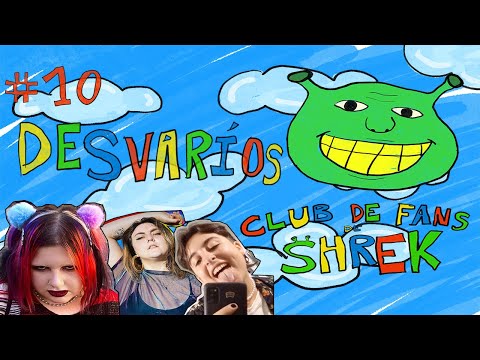 Club de fans de Shrek #10: Desvaríos (con @pennyjayg y @altea_______)