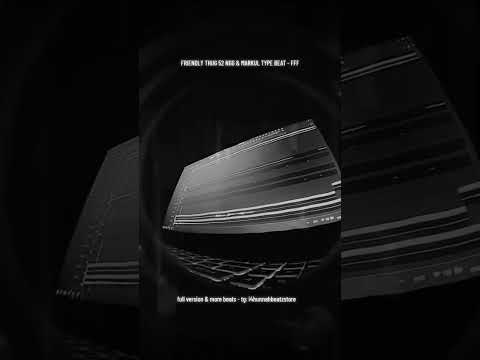 FRIENDLY THUG 52 NGG & MARKUL TYPE BEAT - FFF #beats #kizaru #typebeat #friendlythug52ngg #битснуля