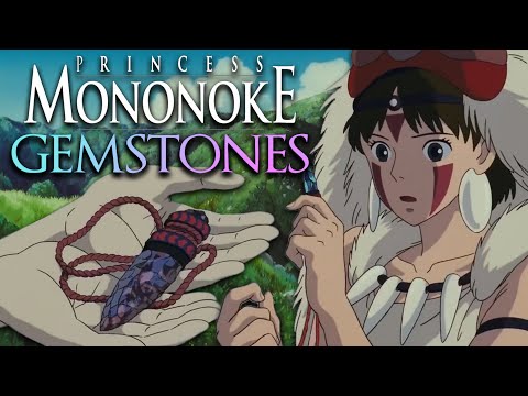 Princess Mononoke's Gemstones