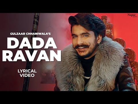GULZAAR CHHANIWALA : DADA RAVAN (Lyrical Video) New Haryanvi Songs Haryanavi 2021 | Nav Haryanvi