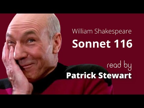 Patrick Stewart reads Sonnet 116 by William Shakespeare