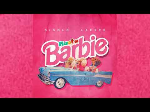 Rasta Barbie - Gigolo y  La exce (Audio)