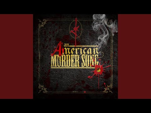An American Murder Song