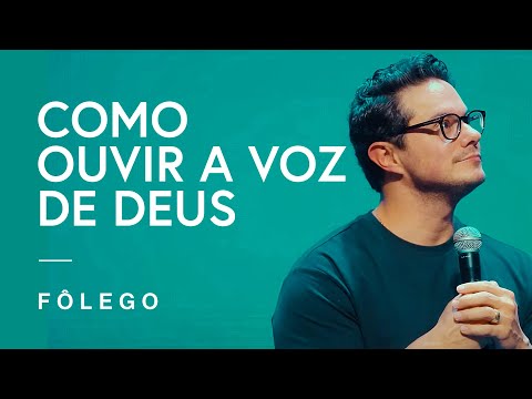 Como ouvir a voz de Deus | Fôlego da semana | Deive Leonardo