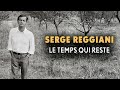 Serge Reggiani - Le temps qui reste (Audio officiel)